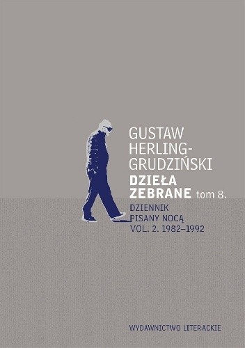 Dzieła zebrane tom 8. Dziennik pisany nocą vol. 2. 1982-1992