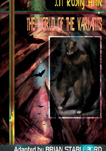 The World of the Variants and Other Strange Lands
