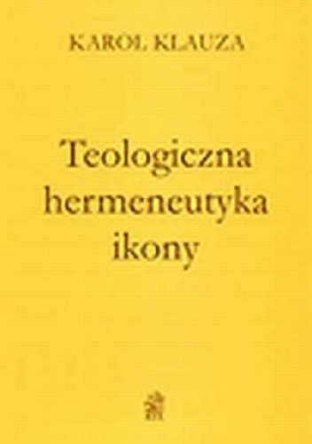 Teologiczna hermeneutyka ikony