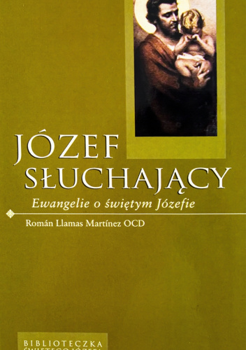 Józef słuchający Ewangelie o św. Józefie