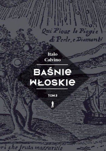 Baśnie włoskie. Tom 3