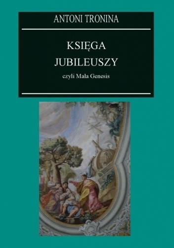 Księga Jubileuszy czyli Mała Genesis