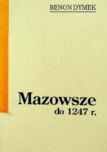 Mazowsze do 1247 r.