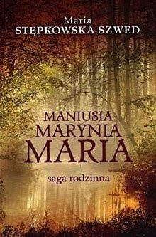 Maniusia, Marynia, Maria
