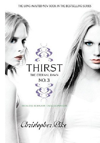 Thirst No. 3: The Eternal Dawn