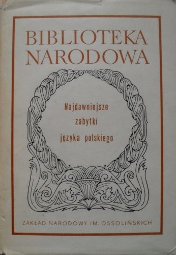 Najdawniejsze zabytki języka polskiego.