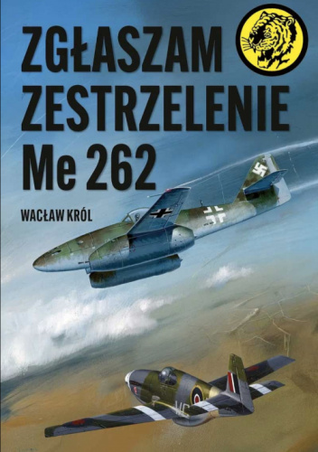 Zgłaszam zestrzelenie Me 262