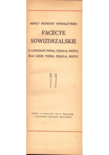Facecje sowizdrzalskie o ludziach pióra,pędzla i nożyc