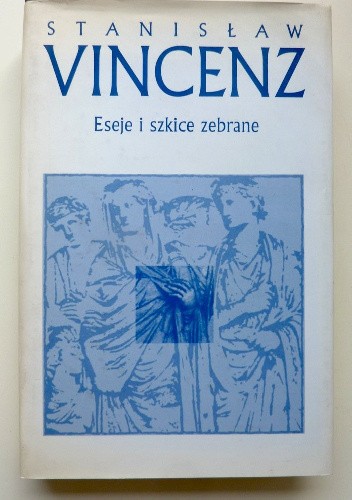 Eseje i szkice zebrane T.1