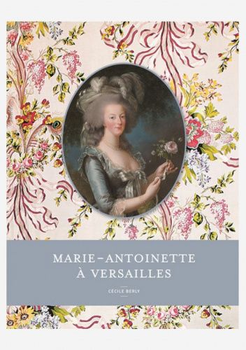 Marie-Antoinette à Versailles