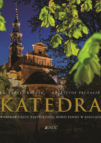 Katedra Wniebowzięcia Najświętszej Maryi Panny w Kielcach