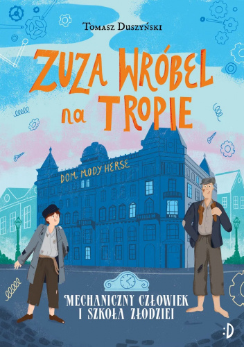 Mechaniczny Człowiek i szkoła złodziei
