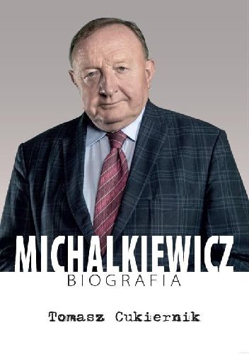 Michalkiewicz. Biografia