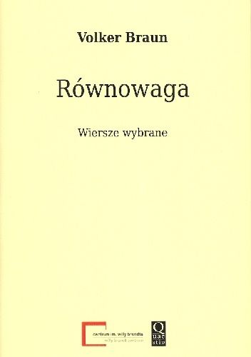 Równowaga: Wiersze wybrane / Das Gleichgewicht: Ausgewählte Gedichte