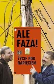 Ale faza! Życie pod napięciem