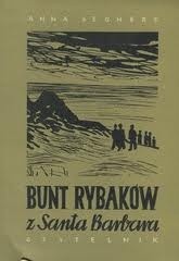 Bunt rybaków z Santa Barbara