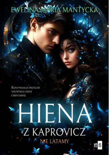 Nie latamy. Hiena z Kaprovicz