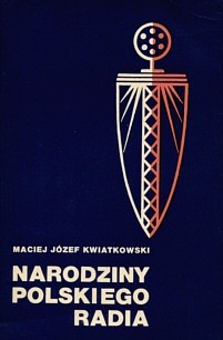 Narodziny Polskiego Radia. Radiofonia w Polsce w latach 1918-1929