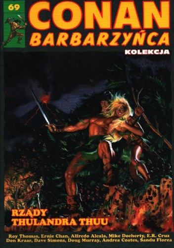Conan Barbarzyńca. Tom 69 - Rządy Thulandra Thuu