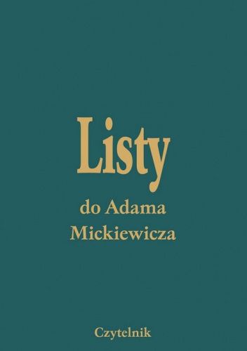 Listy do Adama Mickiewicza. Tom 2. Danton - Jeżowski