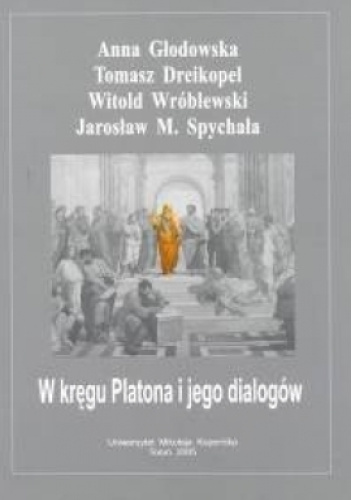 W kręgu Platona i jego dialogów