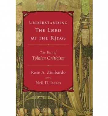 Understanding The Lord of the Rings: The Best of Tolkien Criticism