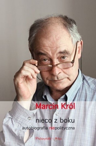 Nieco z boku. Autobiografia niepolityczna