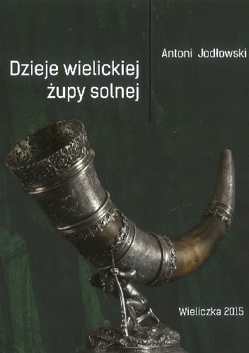 Dzieje wielickiej żupy solnej