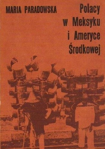 Polacy w Meksyku i Ameryce Środkowej