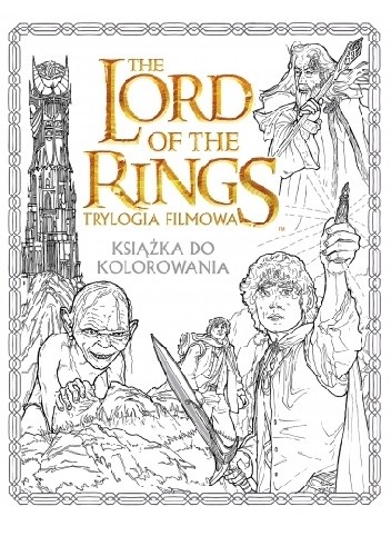 The Lord of the Rings. Trylogia filmowa. Książka do kolorowania