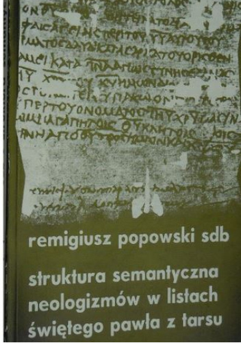 Struktura semantyczna neologizmów w listach św. Pawła z Tarsu