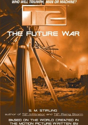 T2: The Future War