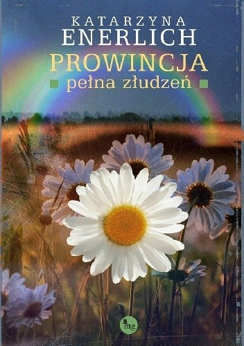 Prowincja pełna złudzeń