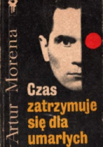 Czas zatrzymuje sie dla umarlych