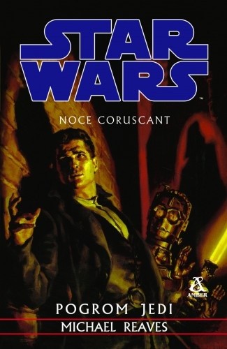 Noce Coruscant. Pogrom Jedi