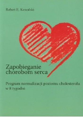 Zapobieganie chorobom serca. Program normalizacji poziomu cholesterolu w 8 tygodni