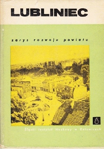 Lubliniec: zarys rozwoju powiatu