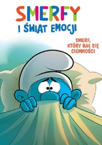 Smerfy i świat emocji. Smerf, który bał się ciemności
