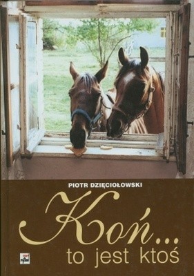 Koń to jest ktoś