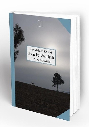 Jańcio Wodnik i inne nowele