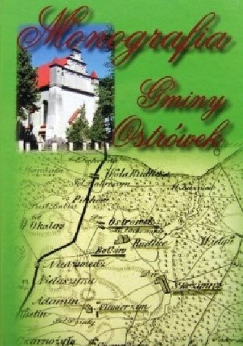 Monografia gminy Ostrówek