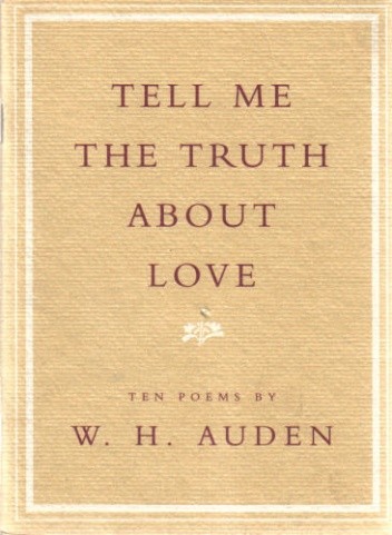 Tell Me the Truth About Love: Ten Poems