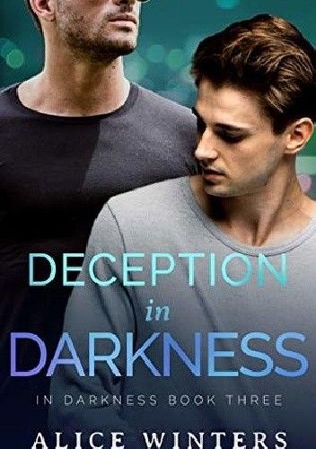 Deception in Darkness