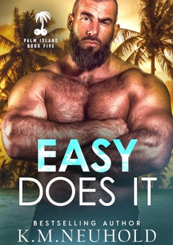 Easy Does It