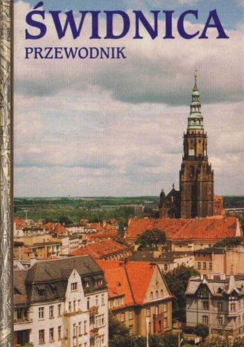 Świdnica: przewodnik