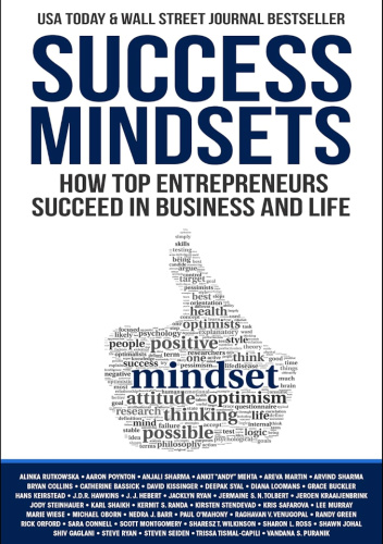 Success Mindsets: How Top Entrepreneurs Succeed in Business and Life