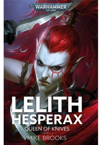 Lelith Hesperax: Queen of Knives