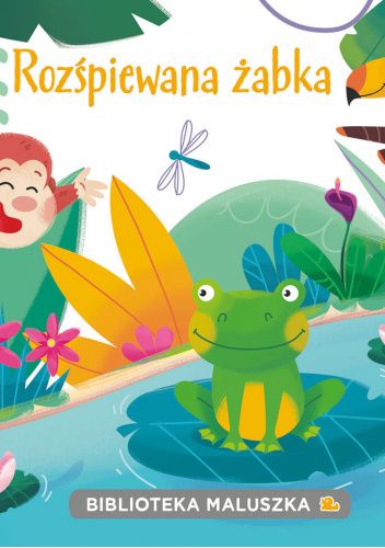 Rozśpiewana żabka. Biblioteka maluszka