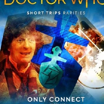 Doctor Who - Short Trips: Only Connect