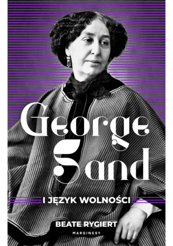 George Sand i język wolności